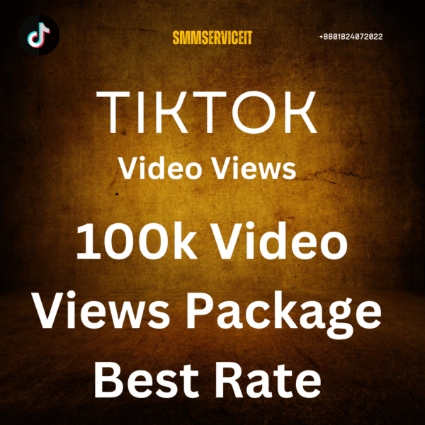 100k TikTOk Video Views Pacakage