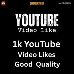 1k YouTube Video Likes Good Quality