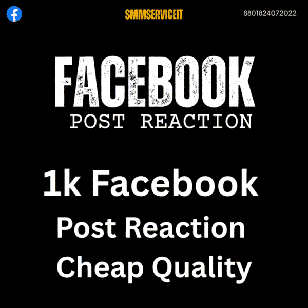 1k Facebook Post Reaction Cheap Quality