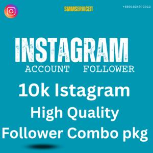 10k Instagram Account Follower High Quality Combo Package
