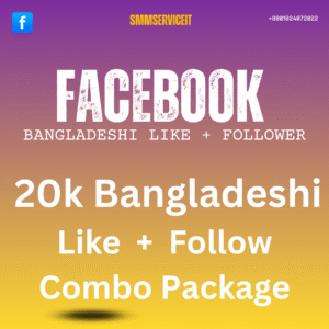 20k Facebook Page Like Follower Bangladeshi Combo Package