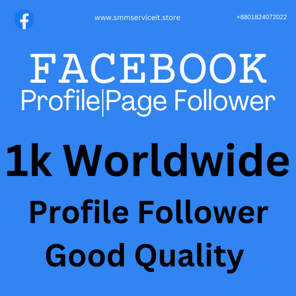 1k Facebook Follower – 𝗔𝗹𝗹 𝗧𝘆𝗽𝗲 𝗣𝗿𝗼𝗳𝗶𝗹𝗲/𝗣𝗮𝗴𝗲 Good Quality